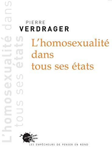 9782846711630: L'Homosexualit dans tous ses tats