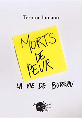 Stock image for Morts de peur : La vie de bureau for sale by Ammareal