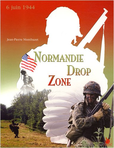 9782846730464: Normandie Drop Zone