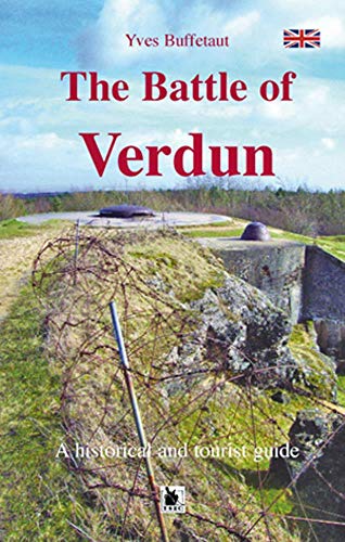 9782846730471: The Battle of Verdun: A Historical and Tourist Guide