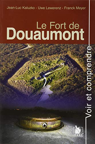 Beispielbild fr Le Fort de Douaumont zum Verkauf von medimops