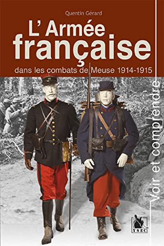 Stock image for L'Arm e française dans les combats de Meuse 1914-1915 for sale by WorldofBooks