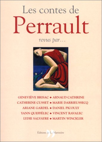 Stock image for Les contes de Perrault revus par. for sale by Chapitre.com : livres et presse ancienne