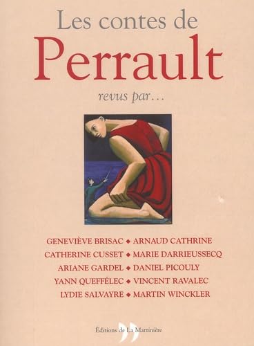 9782846750387: Les contes de Perrault revus par...