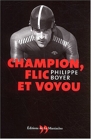 Beispielbild fr Champion, flic et voyou zum Verkauf von Ammareal