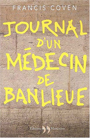 Stock image for Journal d'un mdecin de banlieue for sale by Ammareal