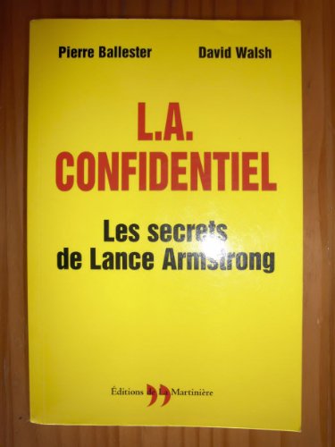 Stock image for L. A. Confidentiel: Les secrets de Lance Amstrong for sale by Better World Books