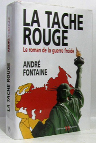 Beispielbild fr La Tache Rouge: Le Roman De La Guerre Froide zum Verkauf von HPB Inc.