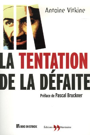 Stock image for La Tentation de la d faite for sale by ThriftBooks-Dallas