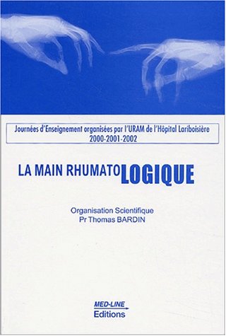 Beispielbild fr La main rhumatologique zum Verkauf von A TOUT LIVRE