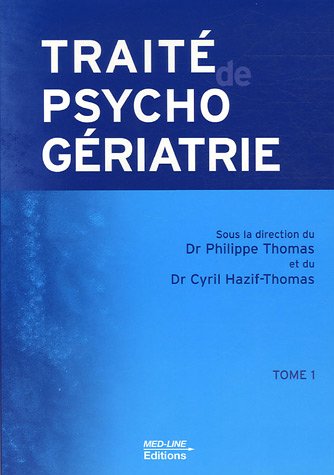 Stock image for Trait de psychogriatrie : Tome 1 for sale by Ammareal
