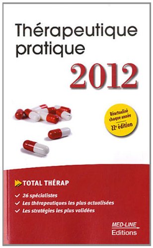 9782846781244: Thrapeutique pratique 2012