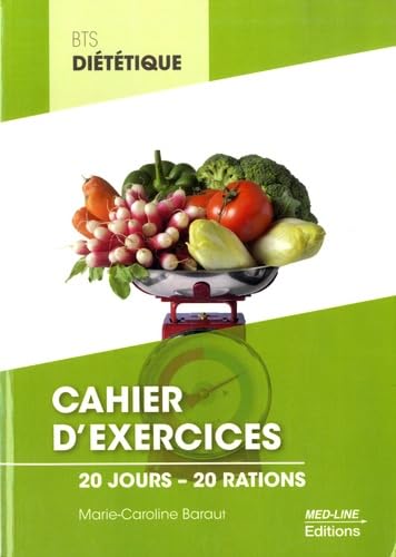 9782846781619: Cahier d'exercices BTS dittique: 20 jours, 20 rations