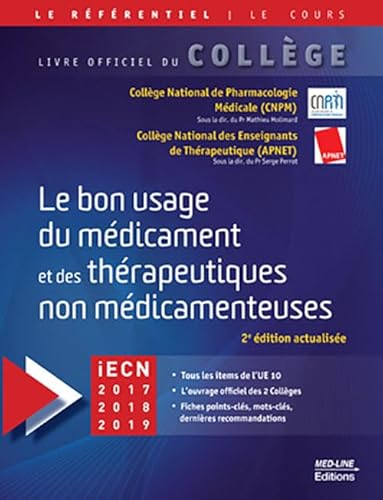 Stock image for Le Bon Usage Du Mdicament Et Des Thrapeutiques Non Mdicamenteuses : Iecn 2017-2018-2019 for sale by RECYCLIVRE