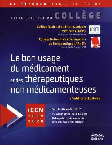 Stock image for Le Bon Usage Du Mdicament Et Des Thrapeutiques Non Mdicamenteuses : Iecn 2019-2020 for sale by RECYCLIVRE