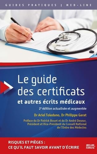 Beispielbild fr Le guide des certificats et autres crits mdicaux zum Verkauf von Ammareal