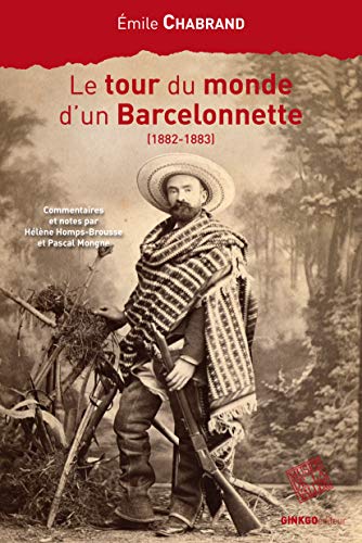 Beispielbild fr Le tour du monde d'un Barcelonnette (1882-1883) zum Verkauf von medimops