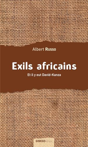 Stock image for Exils africains : Et il y eut David-Kanza for sale by Ammareal