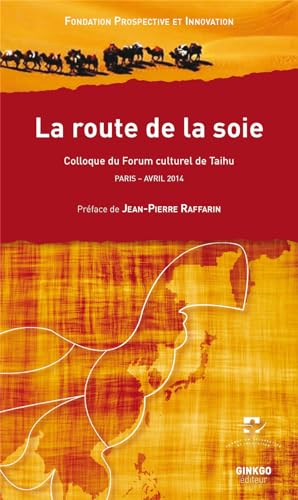 Stock image for La Route de la Soie for sale by Ammareal