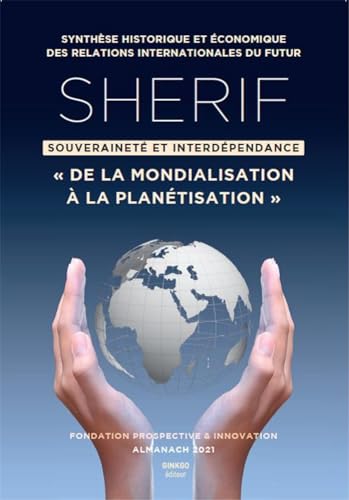 Beispielbild fr SHERIF Almanach : De la mondialisation  la plantisation zum Verkauf von medimops