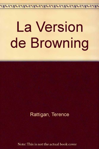 9782846811262: La Version de Browning