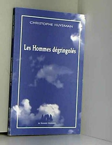 Beispielbild fr Les hommes dgringols zum Verkauf von Ammareal