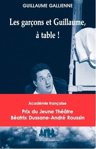Les garÃ§ons et Guillaume, Ã: table ! (9782846812696) by GALLIENNE GUILLAUME