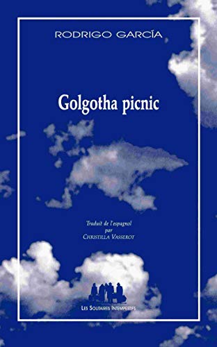 Beispielbild fr Golgotha picnic zum Verkauf von medimops