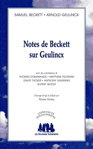 Beispielbild fr Notes de Beckett sur Geulincx zum Verkauf von Gallix