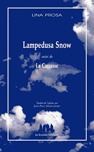 Stock image for Lampedusa snow suivi de La carcasse for sale by Ammareal