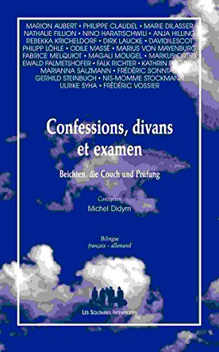 9782846815291: Confessions, divans et examen