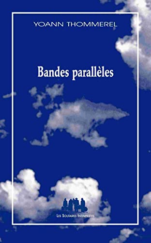 Beispielbild fr Bandes parallles: Petit panorama de l'air du temps zum Verkauf von medimops