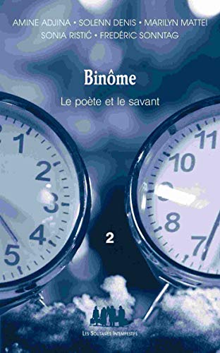Beispielbild fr Binme 2 le pote et le savant: CINQ PIECES DE M.MATTEI, F. SONNTAG, A. ADJINA, S. RISTIC, S. DENIS (2) zum Verkauf von Gallix