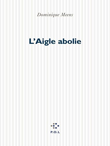 Stock image for L'Aigle abolie for sale by Ammareal