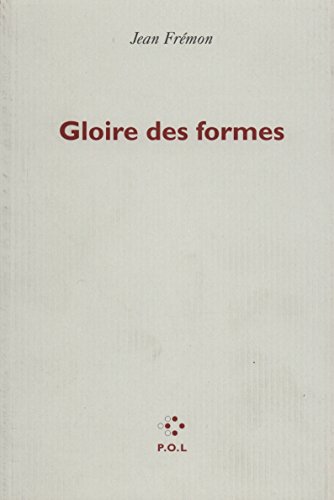 Beispielbild fr Gloire des formes zum Verkauf von GF Books, Inc.