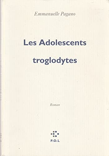 Beispielbild fr Les Adolescents troglodytes zum Verkauf von Ammareal