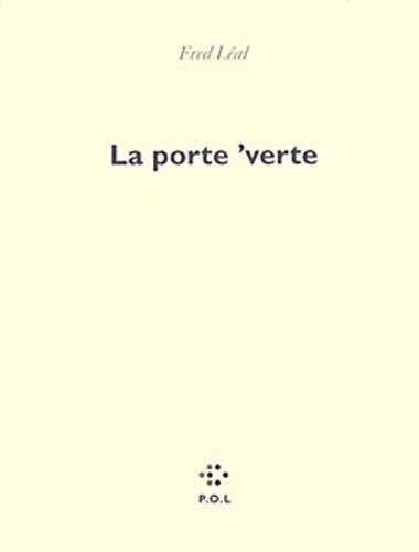 Stock image for La porte 'verte for sale by Chapitre.com : livres et presse ancienne