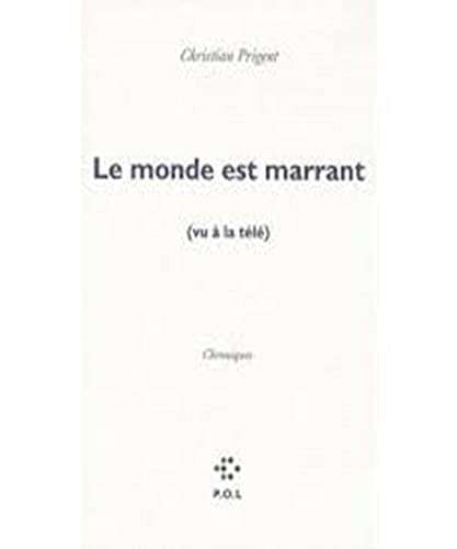 Beispielbild fr Le monde est marrant: (vu  la t l ) [Paperback] Prigent,Christian zum Verkauf von LIVREAUTRESORSAS