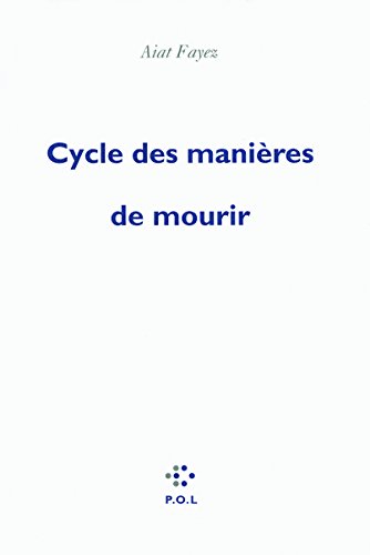 Beispielbild fr Cycle des manires de mourir zum Verkauf von Ammareal