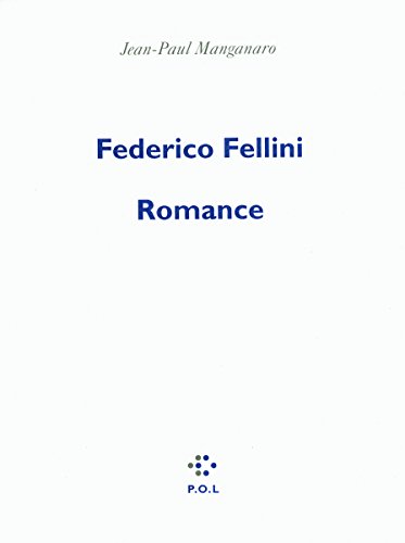 Stock image for Federico Fellini, romance for sale by WorldofBooks