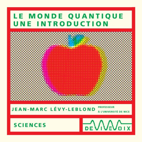 Imagen de archivo de Le Monde quantique, une introduction (CD audio) a la venta por medimops