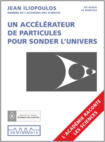 9782846841115: Un acclrateur de particules pour sonder l'Univers