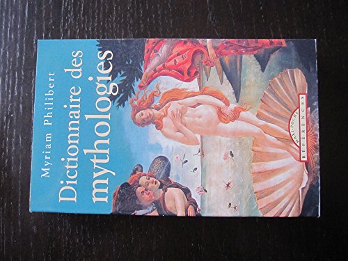 9782846900096: Dictionnaire illustr des mythologies celtique, gyptienne, grco-latine, germano-scandinave, iranienne, msopotamienne