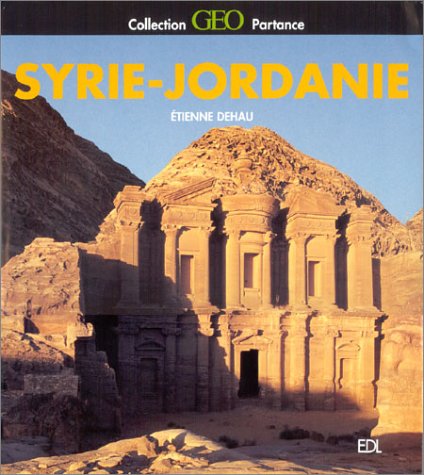 Stock image for SYRIE-JORDANIE (GEO PARTANCE) *REG. 39,95$* for sale by ThriftBooks-Atlanta