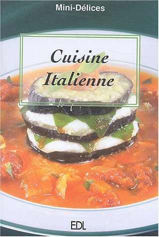 Imagen de archivo de Cuisine italienne a la venta por Ammareal