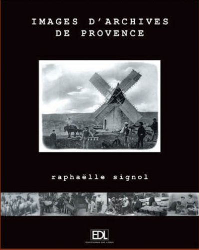 Beispielbild fr Images d'archives de Provence zum Verkauf von Lowry's Books