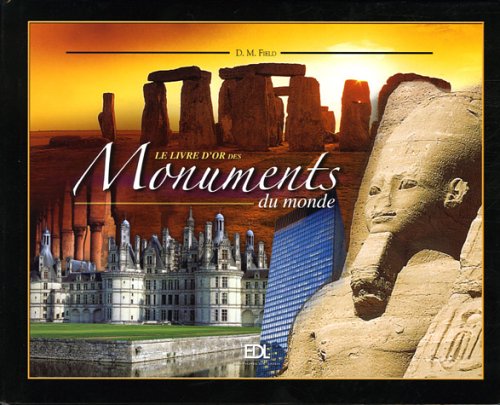 Beispielbild fr Le livre d'or de l'Architecture passe et prsente : Monuments du monde zum Verkauf von medimops