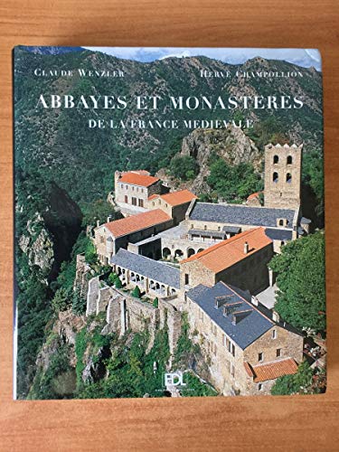 Stock image for Abbayes et monastres : De la France mdivale for sale by Ammareal