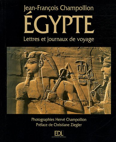 Beispielbild fr L'Egypte : Lettres et journaux du voyage (1828-1829) zum Verkauf von medimops