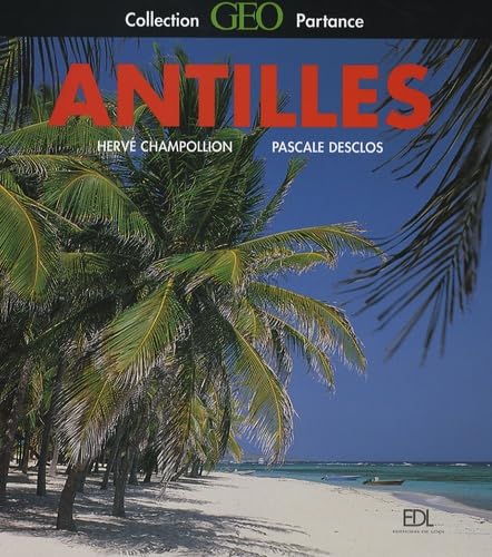 Beispielbild fr Antilles zum Verkauf von Le Monde de Kamlia